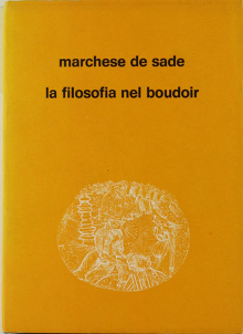 La Filosofia nel boudoir - Marchese de Sade